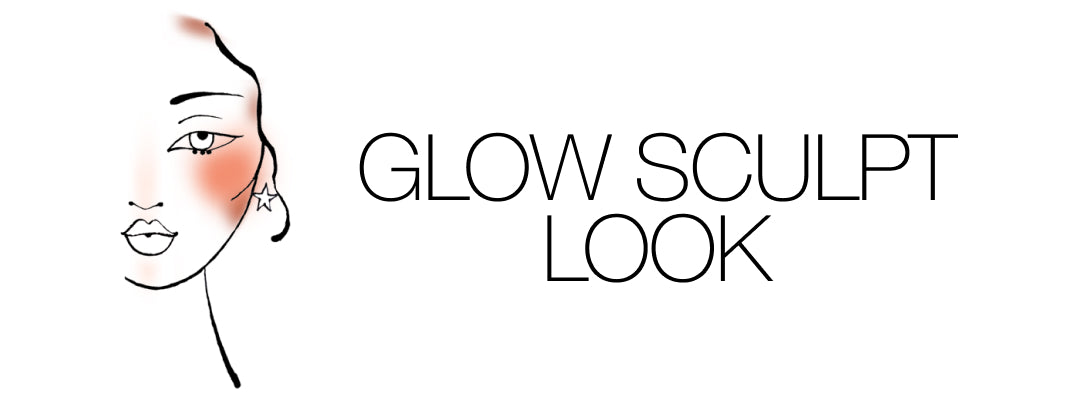 GLOW SCULPT LOOK